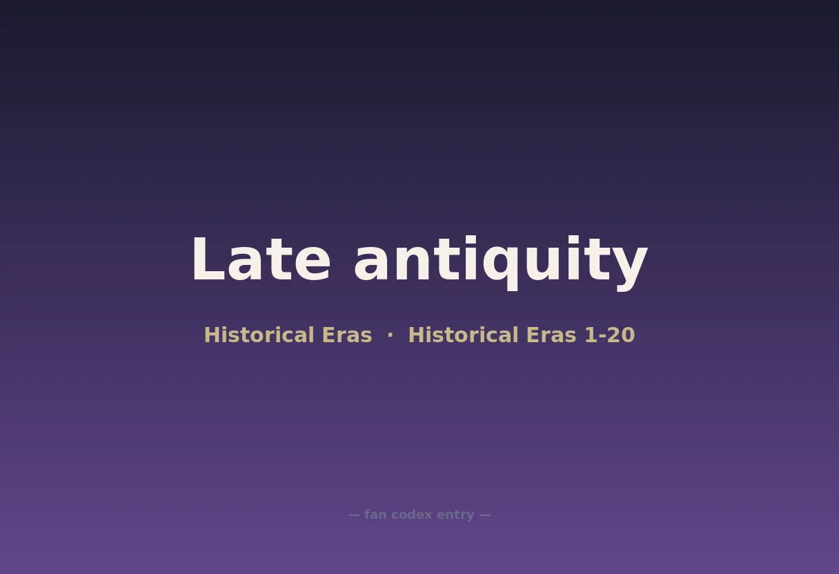 Late antiquity