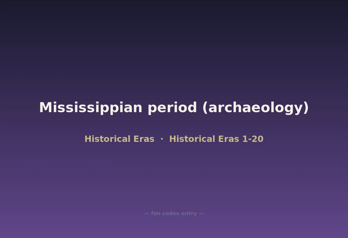 Mississippian period (archaeology)